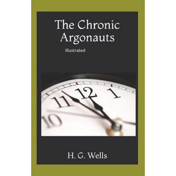 The Chronic Argonauts Illustrated (Paperback)