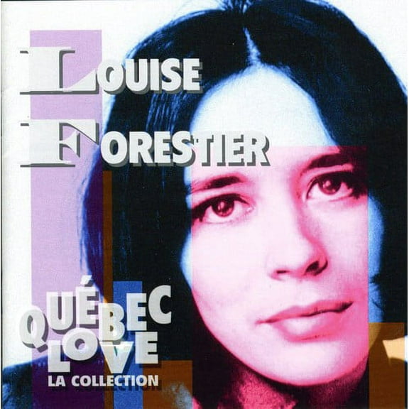 Louise Forestier - Quebec Love (La Collection) [CD]