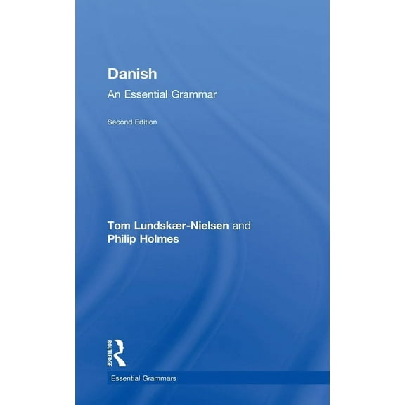 Routledge Essential Grammars Danish: An Essential Grammar, (Hardcover)