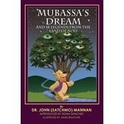 Mubassa's Dream and 18 Legends From the Land of Nod (Paperback)