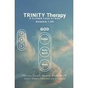 TRINITY Therapy: A Closer Look at God (Paperback)
