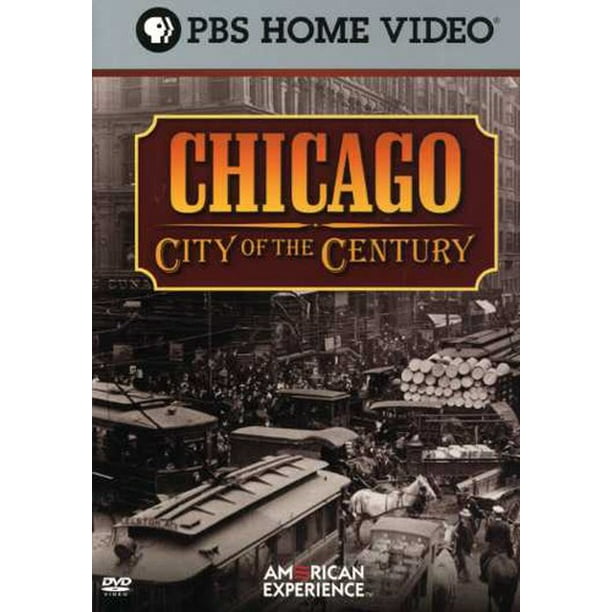 American Experience Chicago City Of The Century Dvd Walmart Com Walmart Com