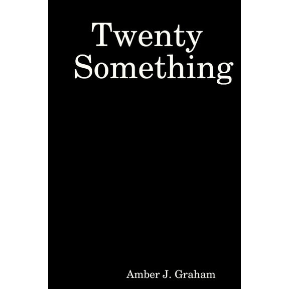 Twenty Something, (Paperback)