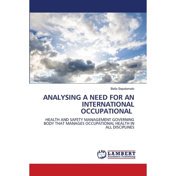 Analysing a Need for an International Occupational, (Paperback)