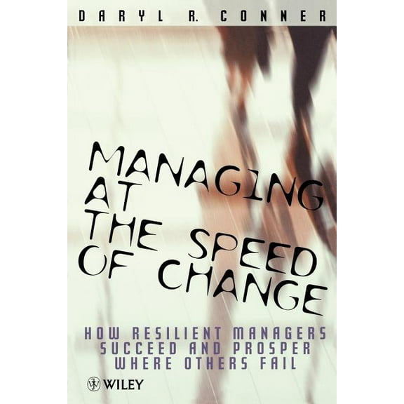 Managing at the Speed of Chang, (Paperback)