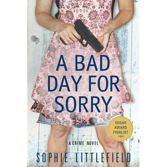 Stella Hardesty Crime Novels A Bad Day for Sorry, Book 1, (Paperback)