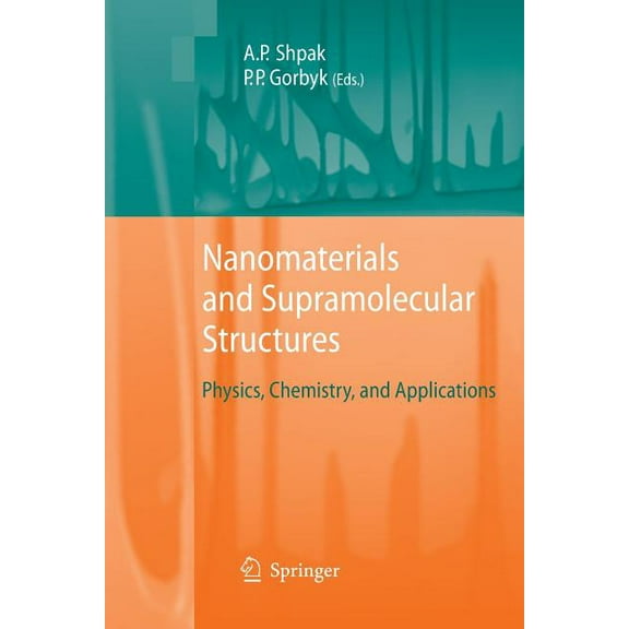 Nanomaterials and Supramolecular Structures: Physics, Chemistry, and Applications, (Paperback)
