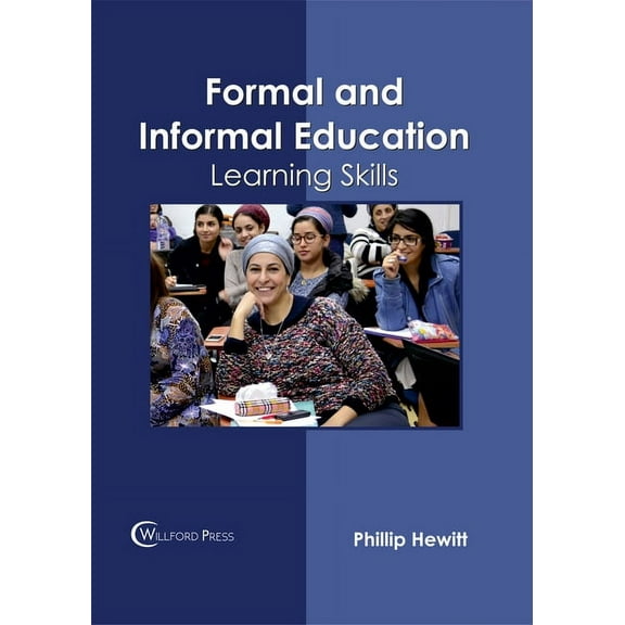 Formal and Informal Education: Learning Skills, (Hardcover)