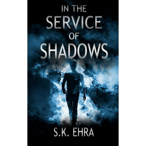 In the Service of Shadows, (Paperback)