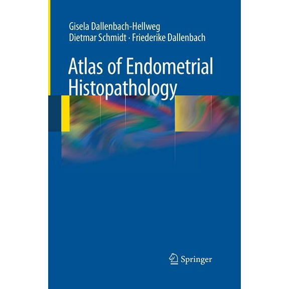 Atlas of Endometrial Histopathology, (Paperback)