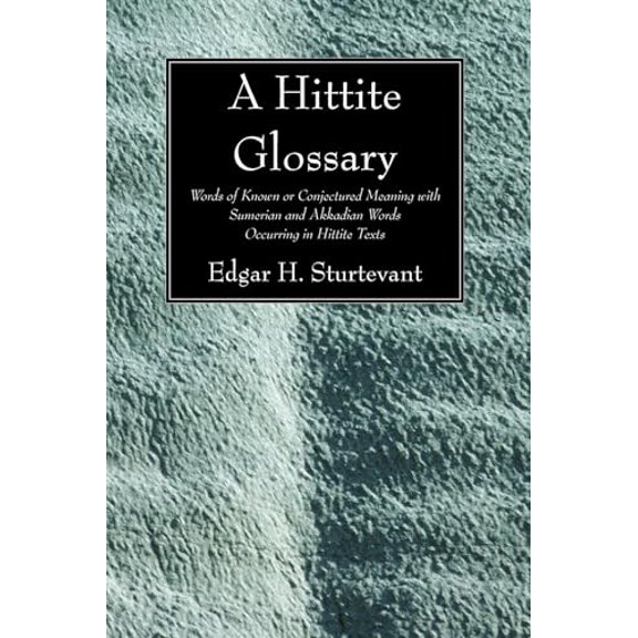 Pre-Owned A Hittite Glossary (Paperback) 1606082914 9781606082911