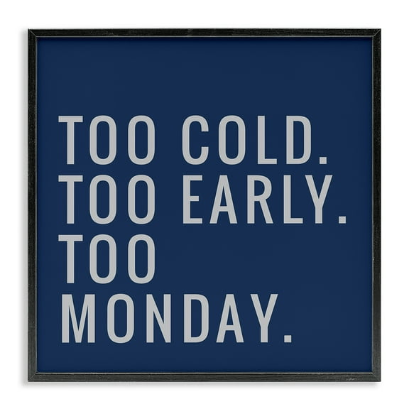 Stupell Industries Too Monday Phrase Text & Numbers Painting Black Framed Art Print Wall Art, 12 x 12