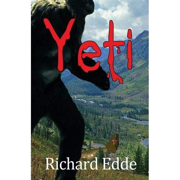 Yeti  Paperback  162694377X 9781626943773 Richard Edde
