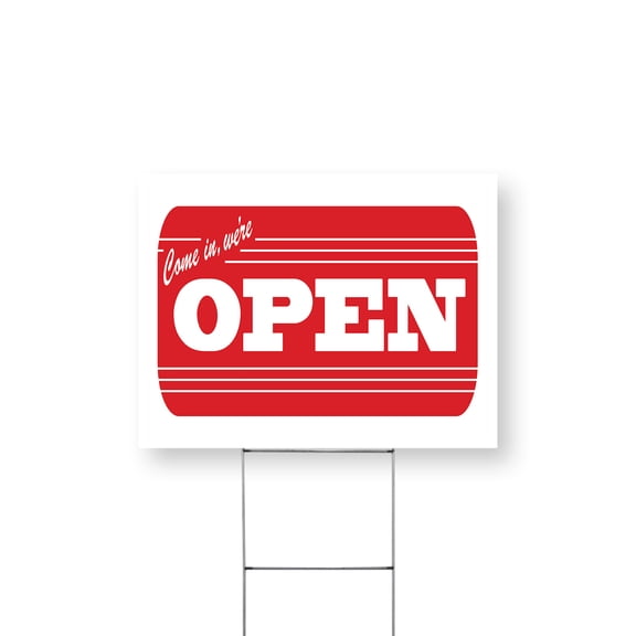 Come In We're Open Yard Sign 12 Inch x 16 Inch Single Sided Weatherproof Heavy-Duty Plastic with Stake | Business Signage, Clear Messaging, Customer Ready | Made in USA