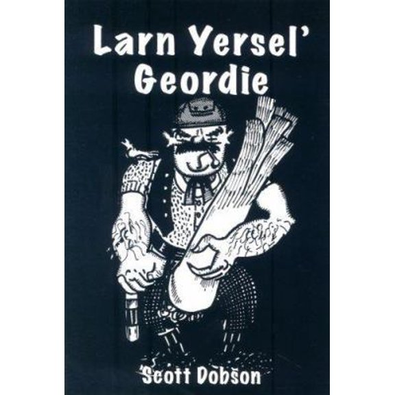 Pre-Owned Larn Yersel Geordie (Paperback) 0946928010 9780946928019