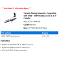 thumbnail image 2 of Variable Timing Solenoid - Compatible with 2003 - 2007 Honda Accord 2.4L 4-Cylinder 2004 2005 2006, 2 of 2