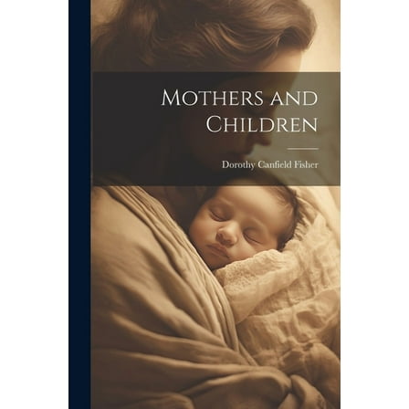Mothers and Children (Paperback)