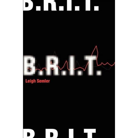 B.R.I.T. (Paperback)