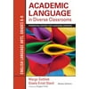 Academic Language in Diverse Classrooms: English Language Arts, Grades 6-8: Promoting Content and Language Learning [Paperback - Used]