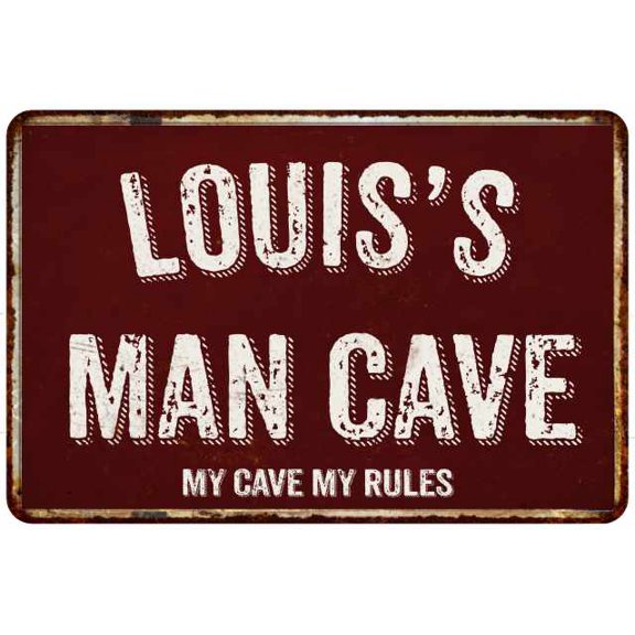 LOUIS'S Man Cave Red Grunge Sign Metal 8x12 Decor 108120003201