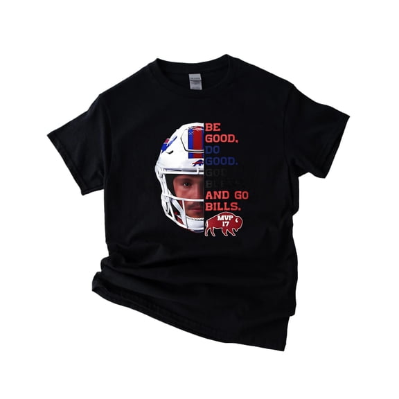 Be Good Do Good God Bless Go Bills Cute Love Funny Fan V60391 Unisex T-Shirt, up to 5XL