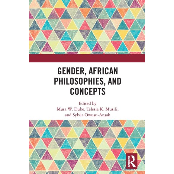 Gender, African Philosophies, and Concepts, (Paperback)