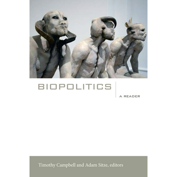 John Hope Franklin Center Book Biopolitics: A Reader, (Paperback)