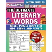 The Ultimate Mixed Puzzles The Ultimate Literary Words Mixed Puzzle Book for Kids, Teens, and Adults: 16 Types of Engaging Variety Puzzles: Word Se, Book 1, (Paperback)