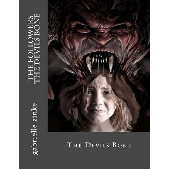 The followers part two- The devils bone (Volume 2)