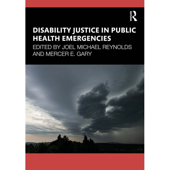 Disability Justice in Public Health Emergencies, (Paperback)
