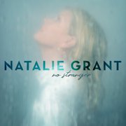 Natalie Grant - No Stranger - Christian / Gospel - CD