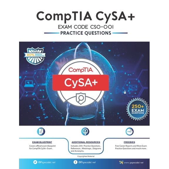 CompTIA CySA  EXAM CODE CS0-001: 250  Exam Practice Questions, (Paperback)