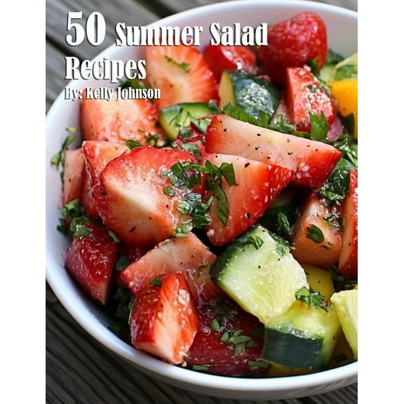 50 Summer Salad Recipes, (Paperback)