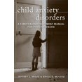 thumbnail image 2 of Norton Professional Books (Hardcover) Child Anxiety Disorders: A Family-Based Treatment Manual for Practitioners, (Hardcover), 2 of 2