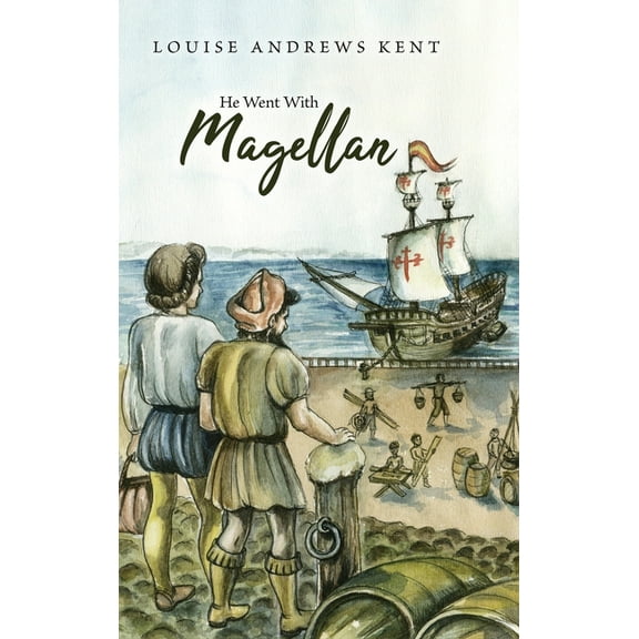He Went With Magellan, (Hardcover)