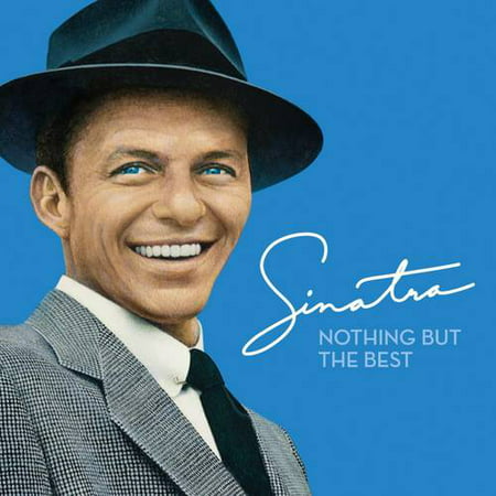 Frank Sinatra - Nothing But The Best (Remastered) (Best Jazz Cd 2019)