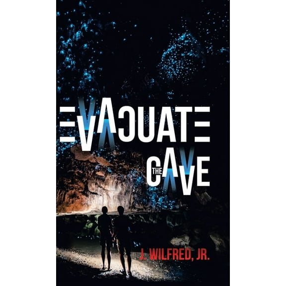 Evacuate the Cave (Hardcover)