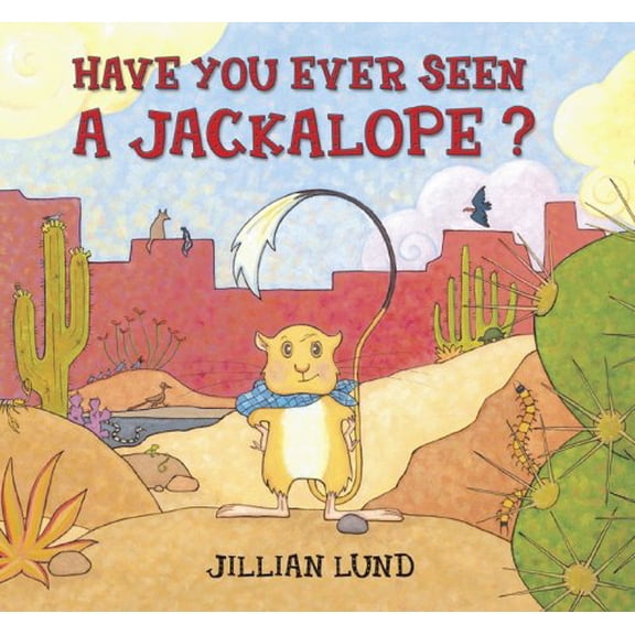 Pre-Owned Have You Ever Seen a Jackalope?, 9781891795244, 1891795244, Paperback,