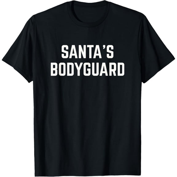 Funny Santa Security Bodyguard Christmas Men Father T-Shirt