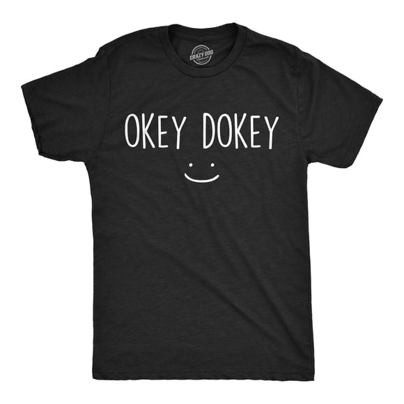 Mens Funny T Shirts Okey Dokey Sarcastic Smiling Graphic Tee for Men (Heather Black - Okey Dokey) - 3XL