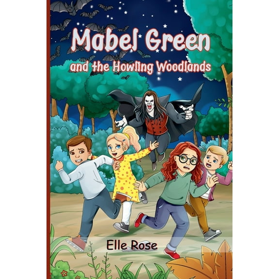 The Adventures of Mabel Green Mabel Green and the Howling Woodlands, Book 1, (Paperback)