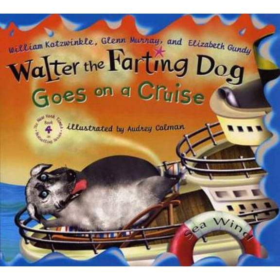 Pre-Owned Walter the Farting Dog Goes on a Cruise (Hardcover) 0525477144 9780525477143