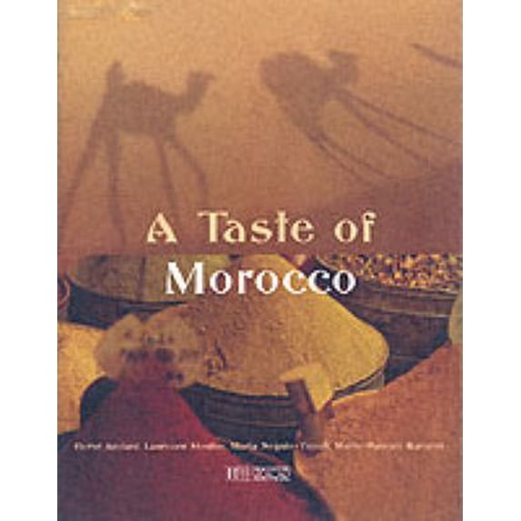 Pre-Owned A Taste Of Morocco (Hardcover) 1844301079 9781844301072