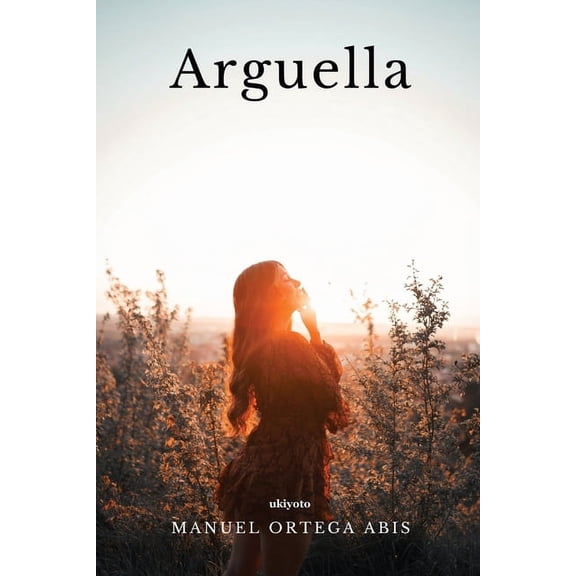 Arguella, (Paperback)