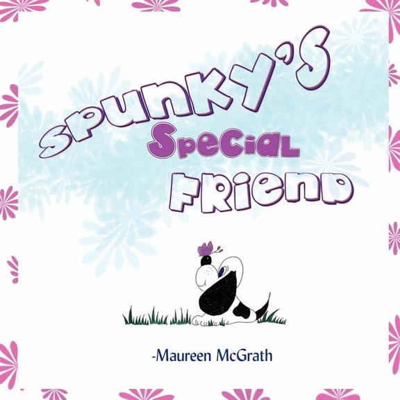 Spunky's Special Friend, (Paperback)