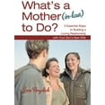 thumbnail image 2 of What's a Mother (In-Law) to Do?: 5 Essential Steps to Building a Loving Relationshi, (Paperback), 2 of 2