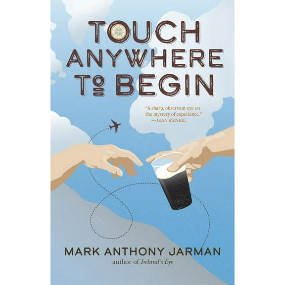 Touch Anywhere to Begin (Paperback)