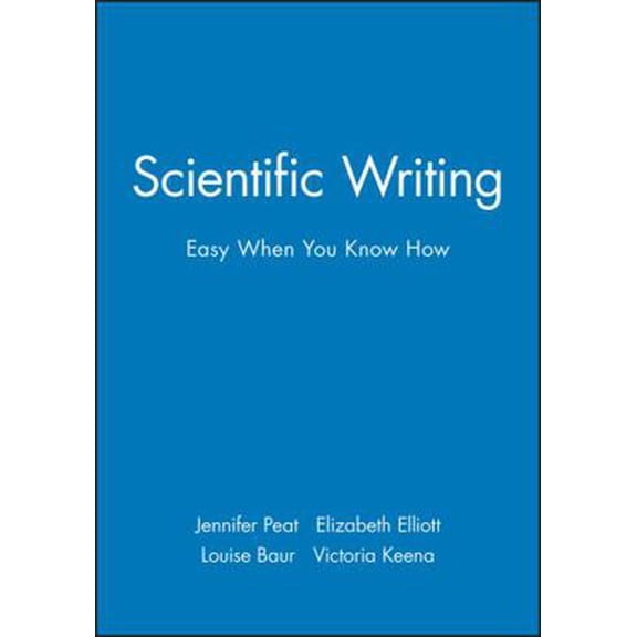 Pre-Owned Scientific Writing: Easy When You Know How (Paperback) 0727916254 9780727916259