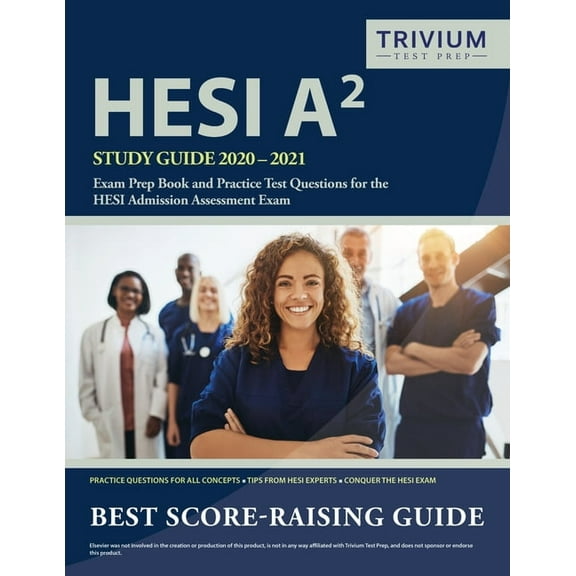 HESI A2 Study Guide 2020-2021: Exam Prep Book and Practice Test Questions for the HESI Admission Assessment Exam, (Paperback)