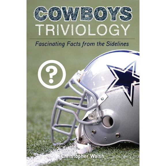 Triviology: Fascinating Facts Cowboys Triviology, (Paperback)